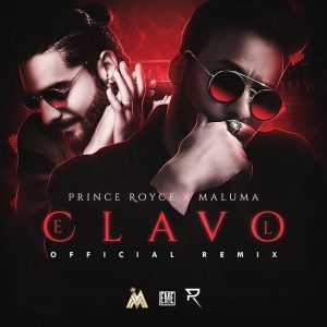 Prince Royce Ft Maluma – El Clavo (Remix)